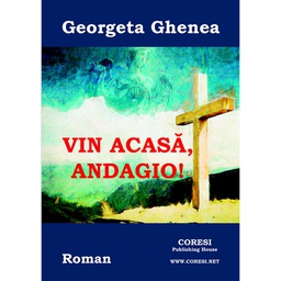 [978-606-996-143-8] Vin acasă, Andagio! Roman