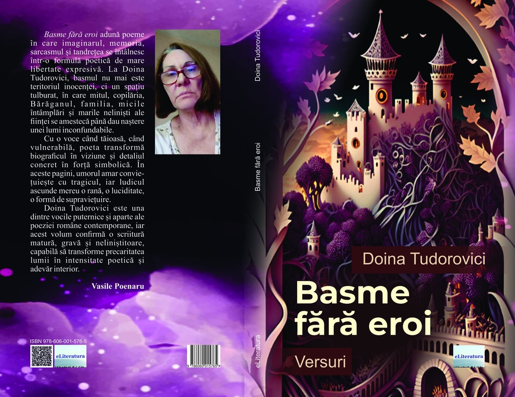 Basme fără eroi. Versuri. Autor: Doina Tudorovici