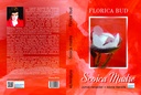 Scoica Madre. Jurnal cenaclier. Istorie literară. Autor: Florica Bud