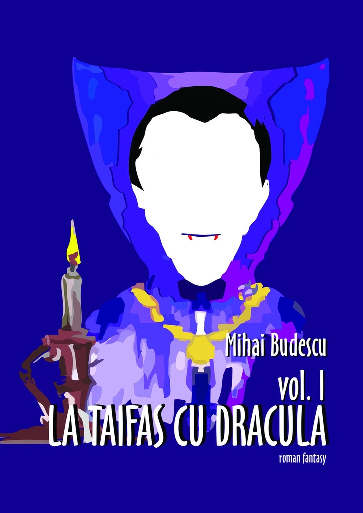La taifas cu Dracula. Volumele I și II