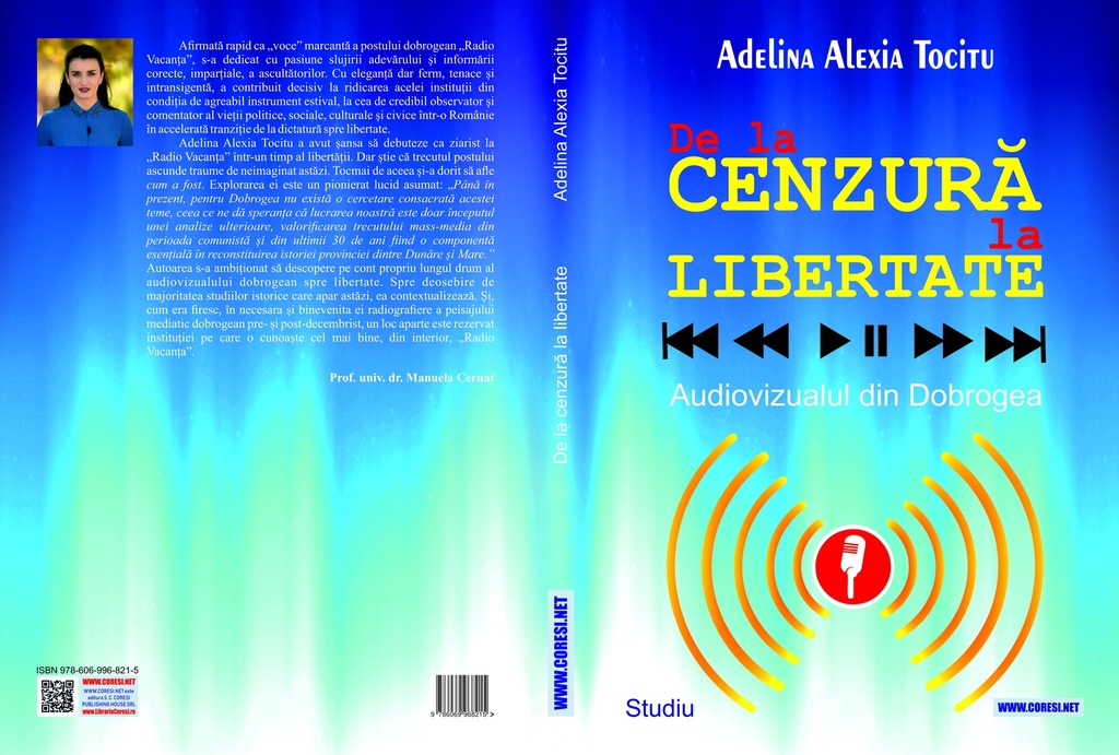 De la cenzură la libertate. Audiovizualul din Dobrogea. Studiu