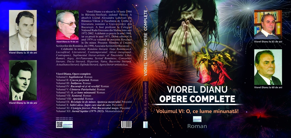 Viorel Dianu. Opere complete. Vol. VI: O, ce lume minunată!