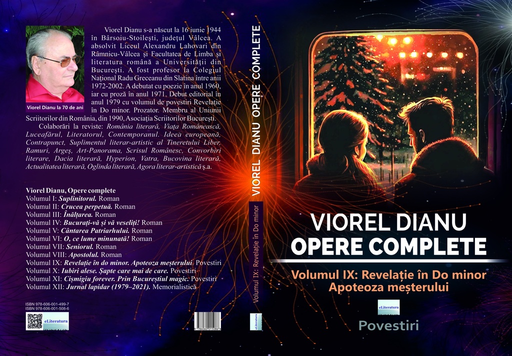 Viorel Dianu. Opere complete. Vol. IX:  Revelație în do minor. Apoteoza meșterului