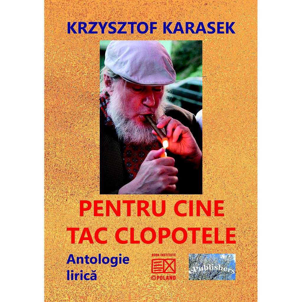 Pentru cine tac clopotele. Antologie lirică