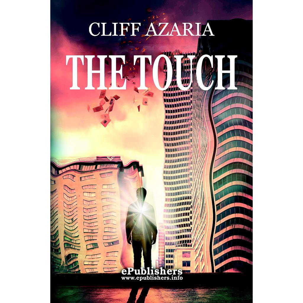 The Touch. A Novel