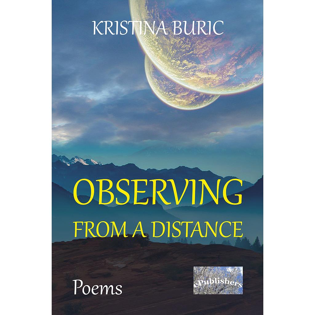 Observing from a Distance. Poems