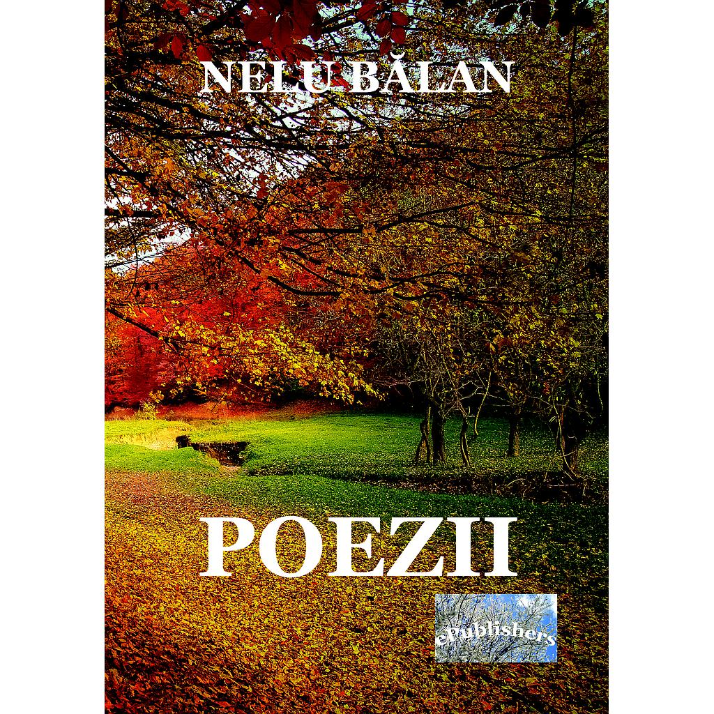 Poezii de Nelu Bălan