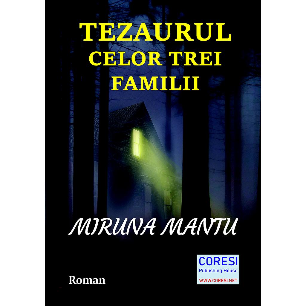 Tezaurul celor trei familii. Roman