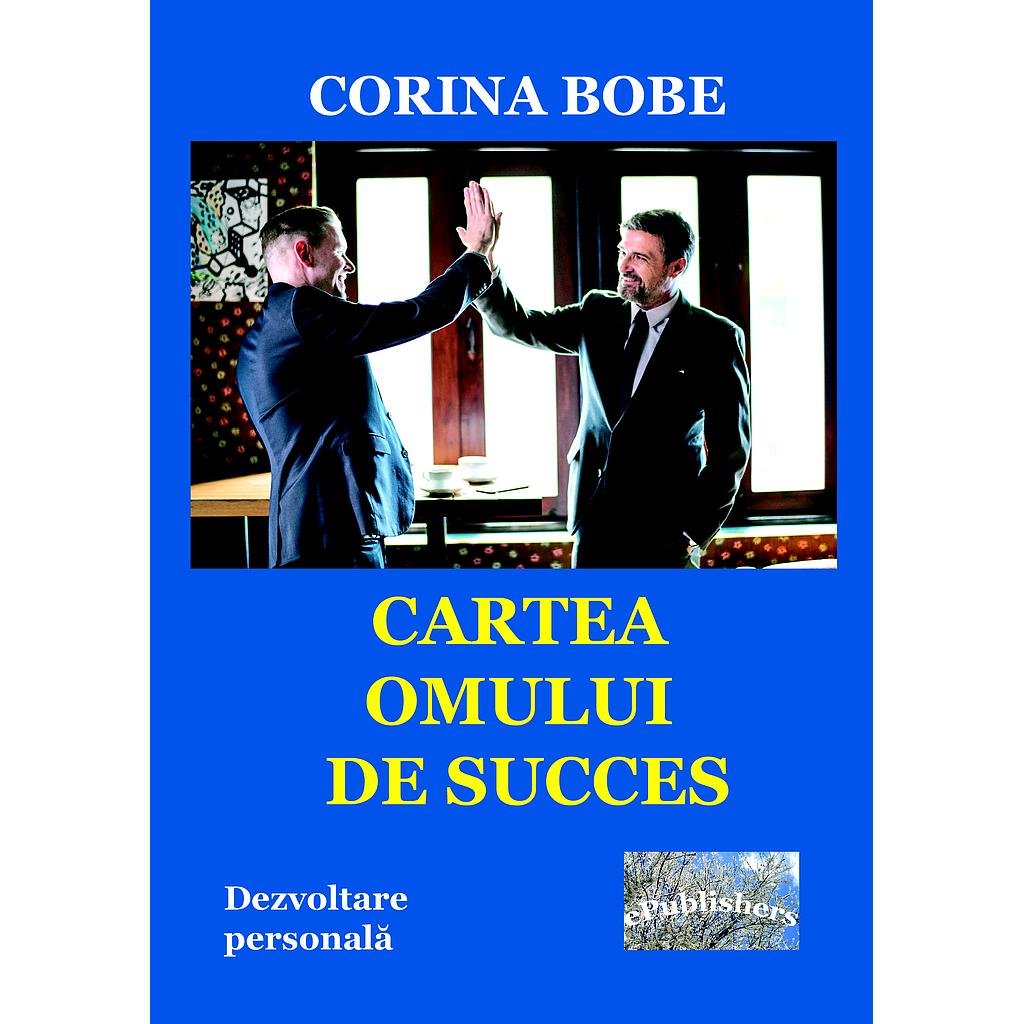 Cartea omului de succes. Dezvoltare personală