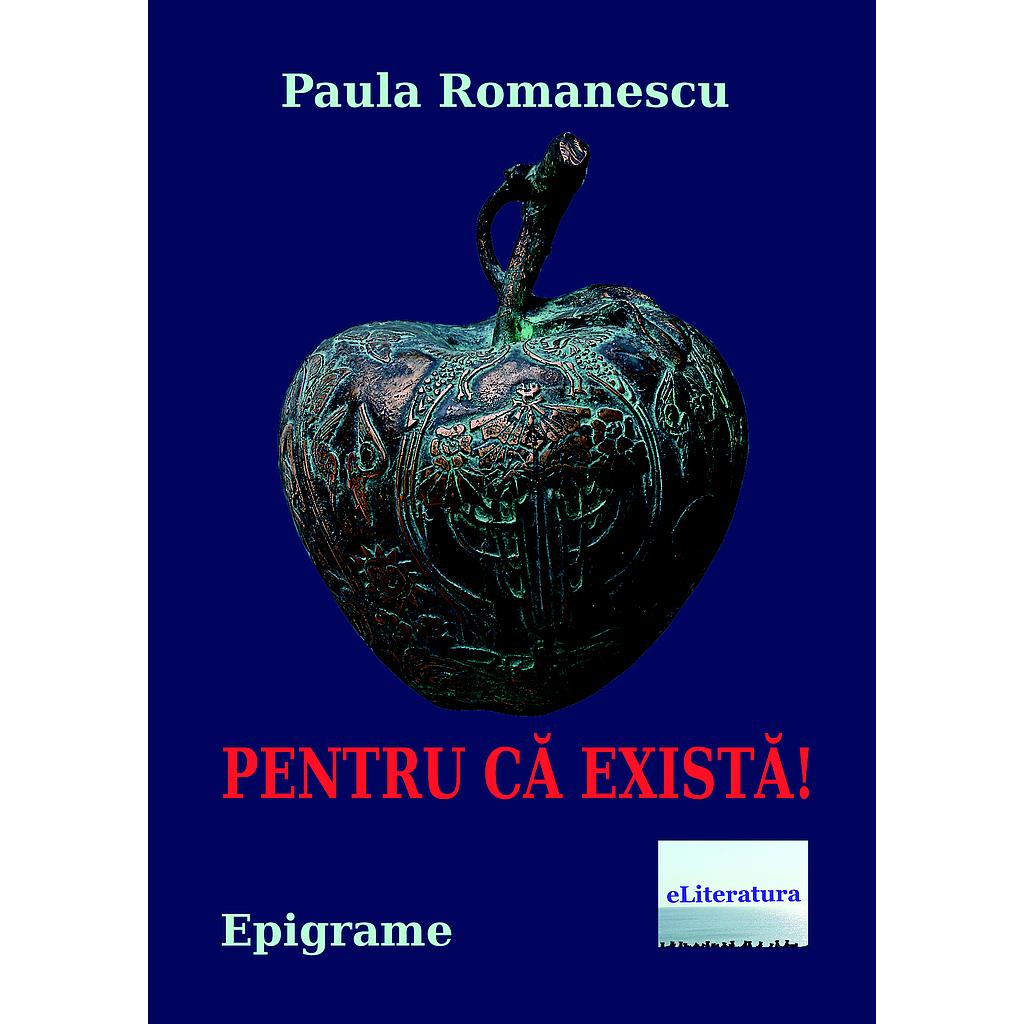 Pentru că există! Epigrame