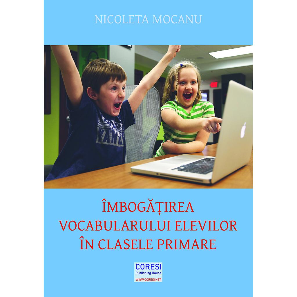 Îmbogățirea vocabularului elevilor în clasele primare