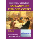[978-606-700-168-6] Gallants of the Old Court (traducerea romanului Craii de Curtea-Veche)