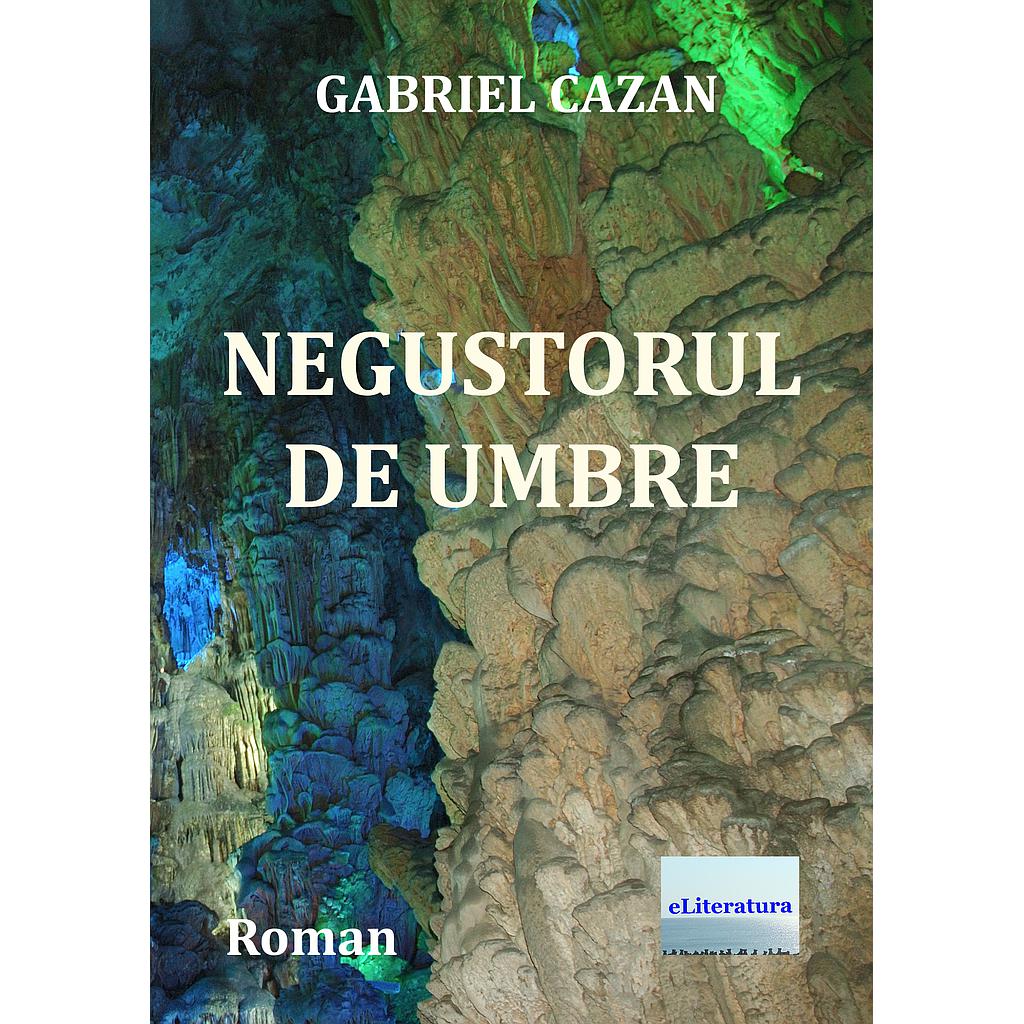 Negustorul de umbre. Roman SF