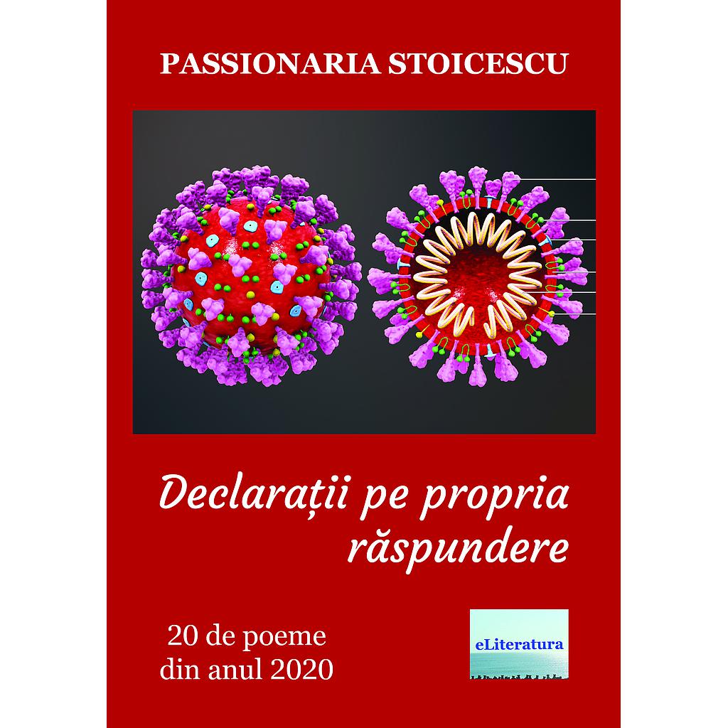 Declarații pe propria răspundere. 20 de poeme din anul 2020 de Passionaria Stoicescu