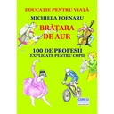 [978-606-996-601-3] Brățara de aur. 100 de profesii explicate pentru copii. Ediția color