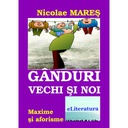 [978-606-700-110-5] Gânduri vechi și noi. Maxime și aforisme