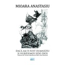 [978-606-001-326-6] Dacă am fi fost Dumnezeu: Poeme / Si Hubiésemos Sido Dios: Poémas