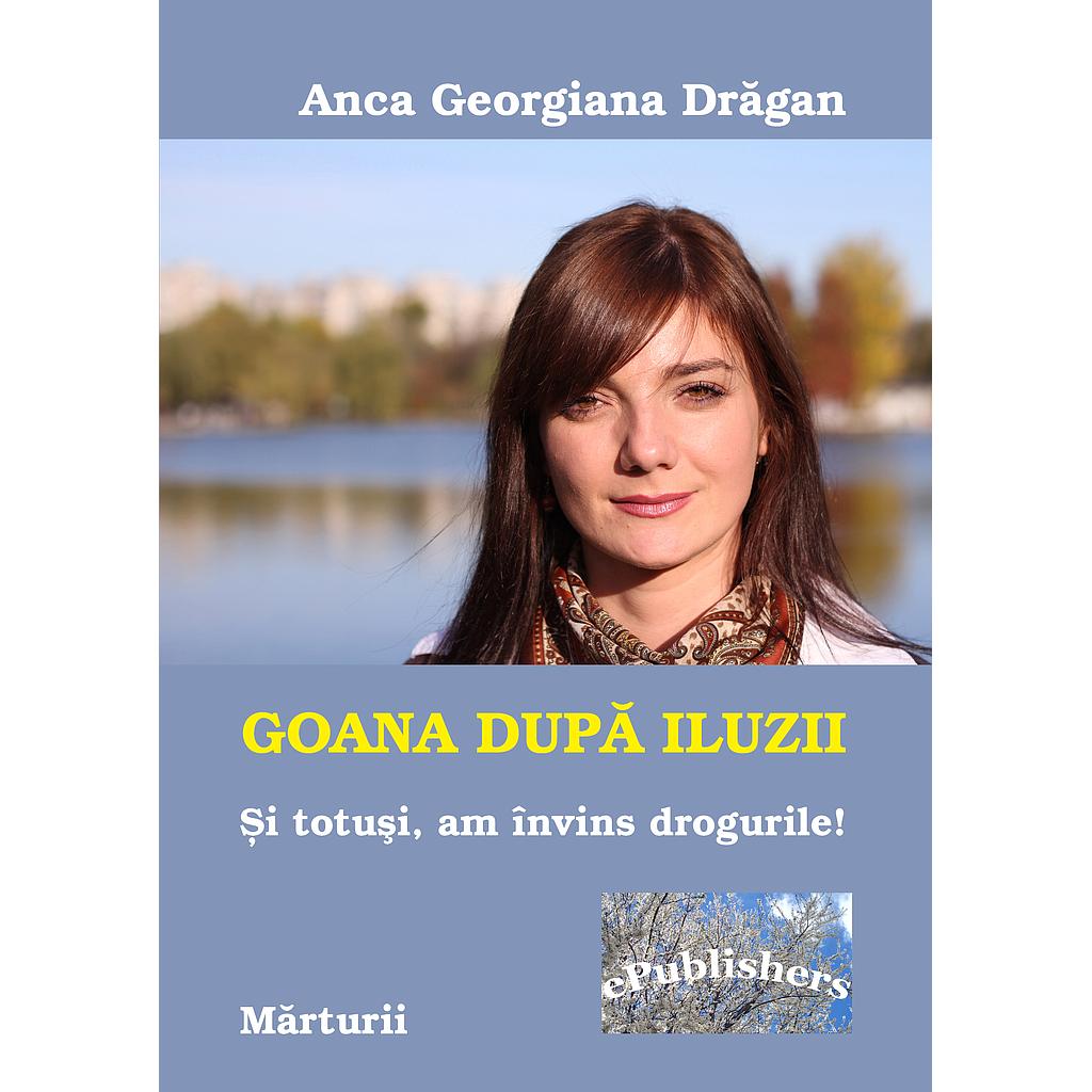 Goana după iluzii: Și totuși am învins drogurile