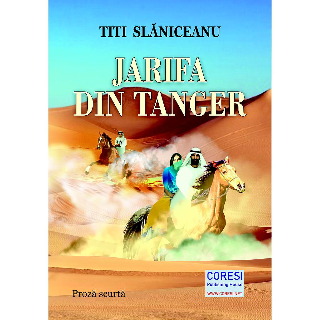Jarifa din Tanger. Proză scurtă