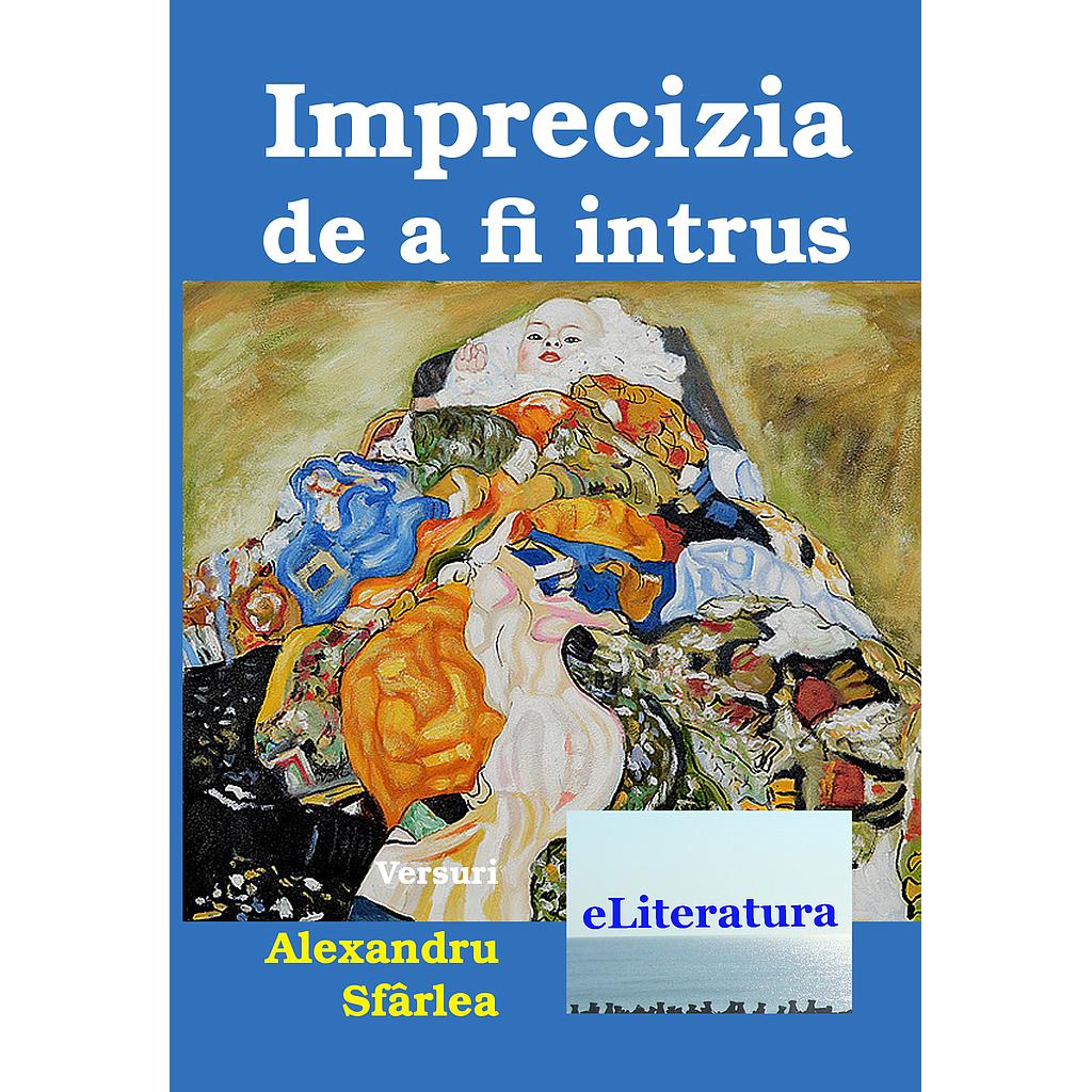 Imprecizia de a fi intrus