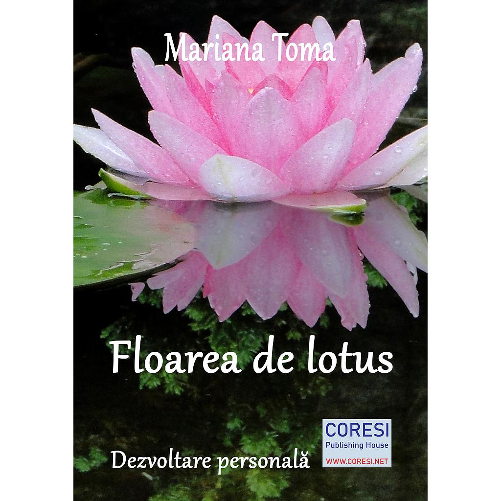 Floarea de lotus. Dezvoltare personală