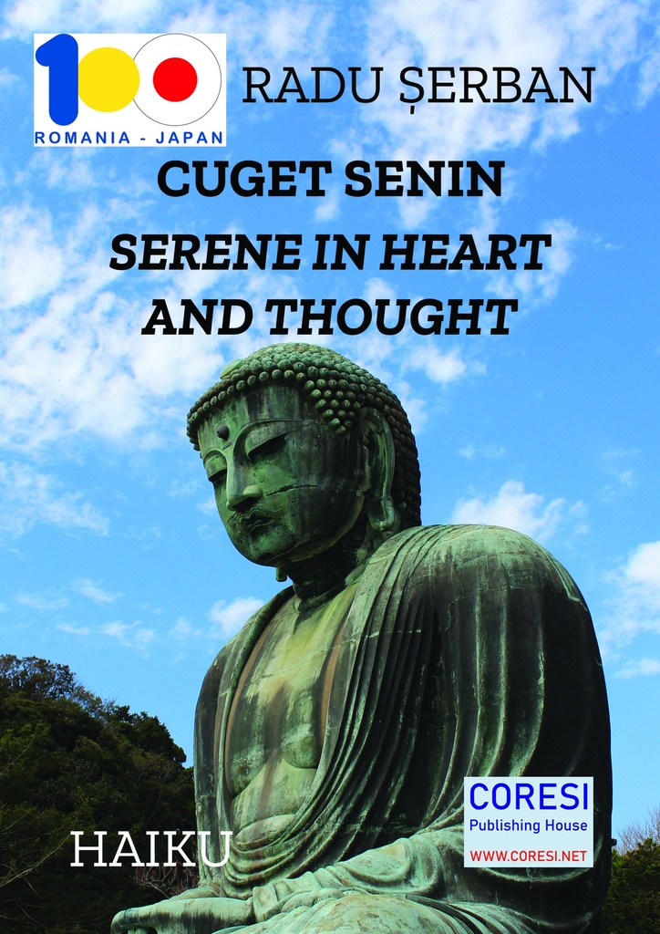 Serene in Heart and Thought. Haiku Poems by Radu Șerban