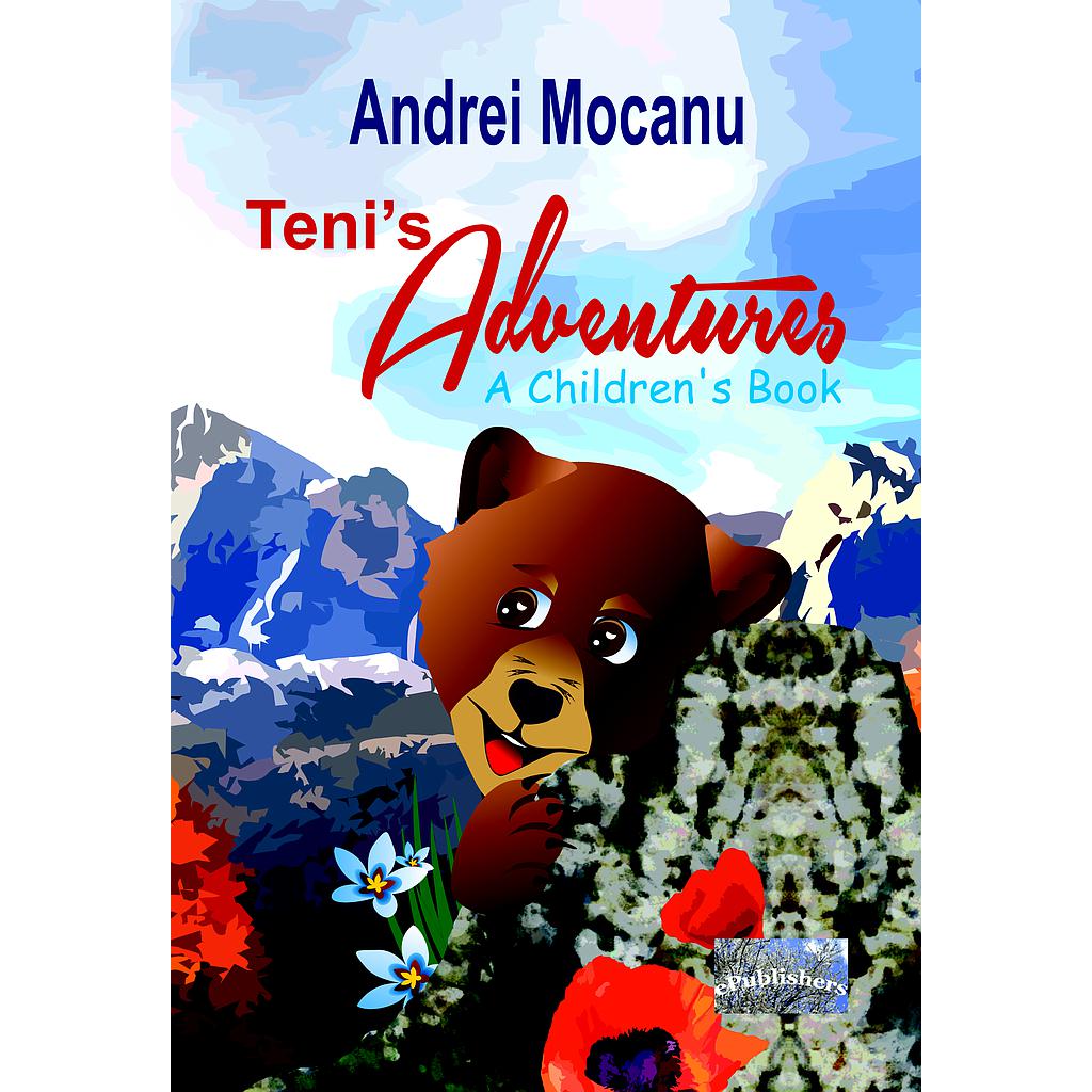 Teni's Adventures. A Children's Book