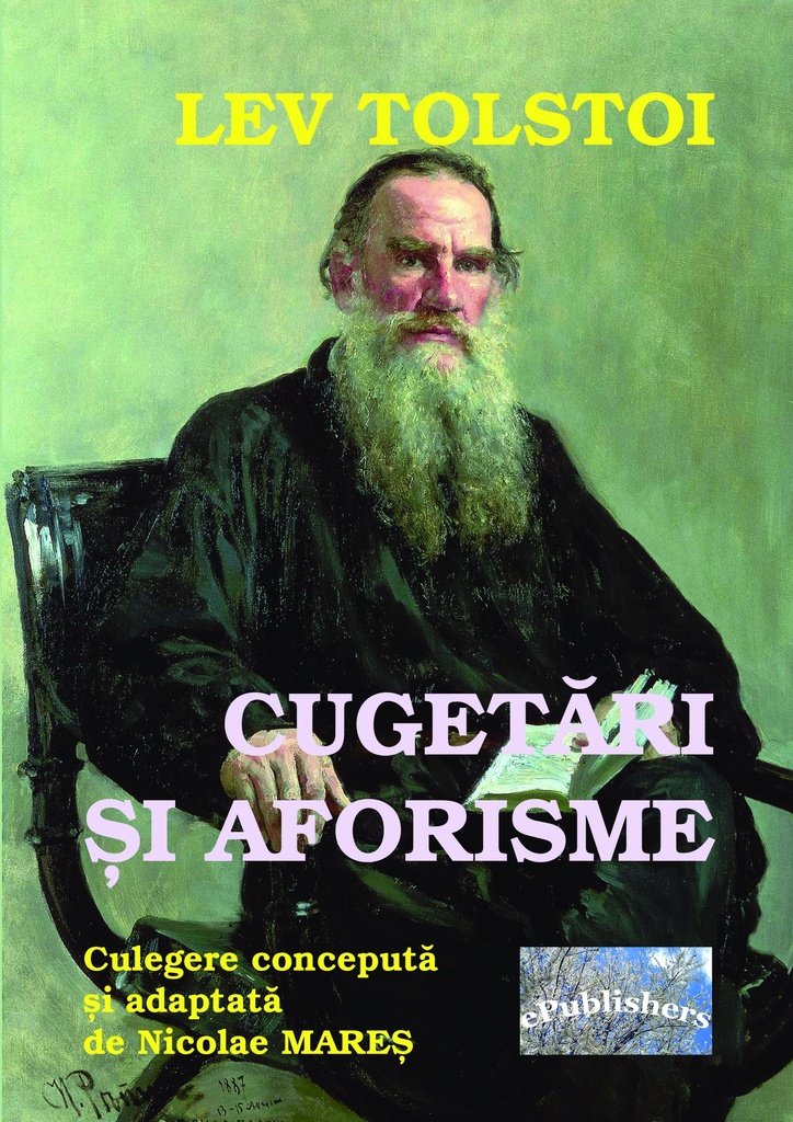 Lev Tolstoi. Cugetări și aforisme