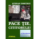 [978-606-700-438-0] Pace ție, cititorule! Jurnal