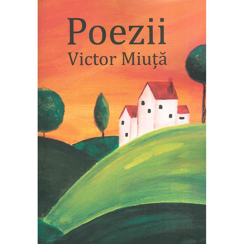 Poezii de Victor Miuță