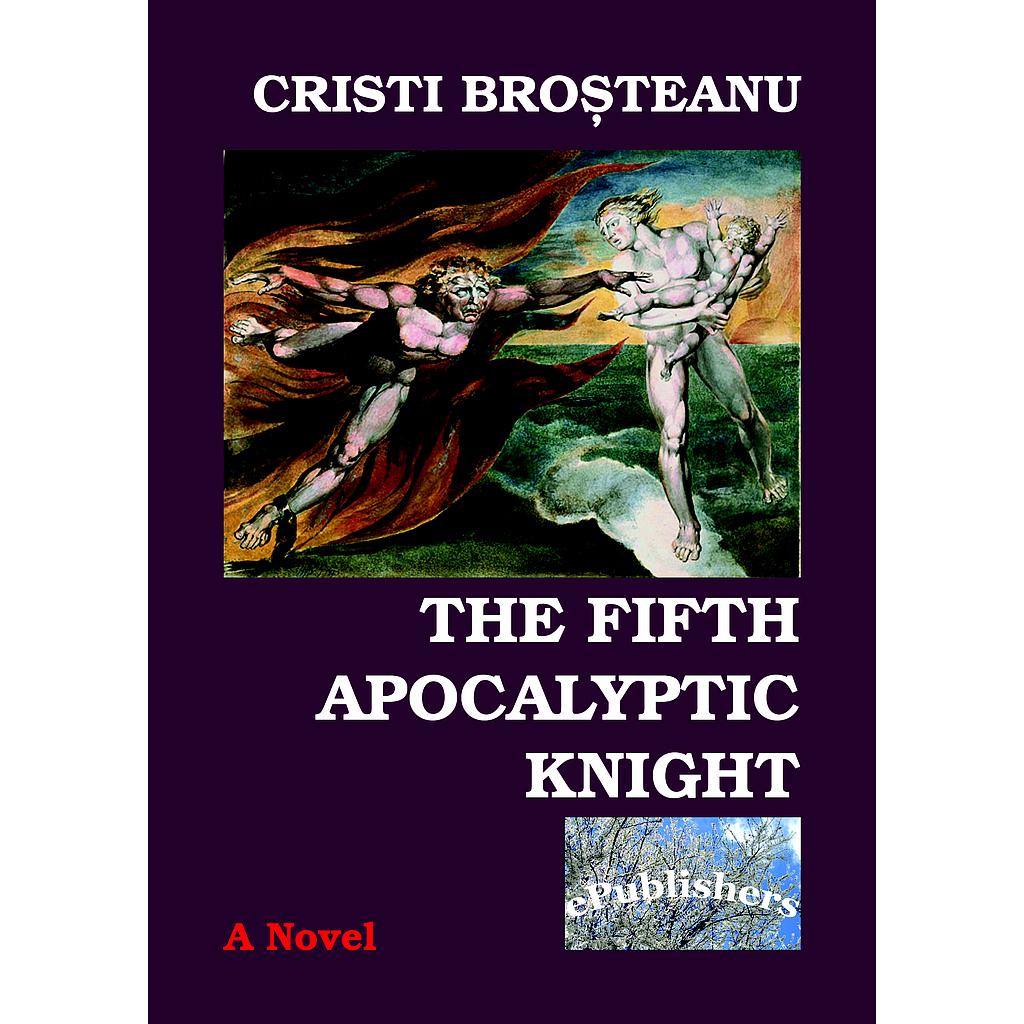 The fifth apocalyptic knight