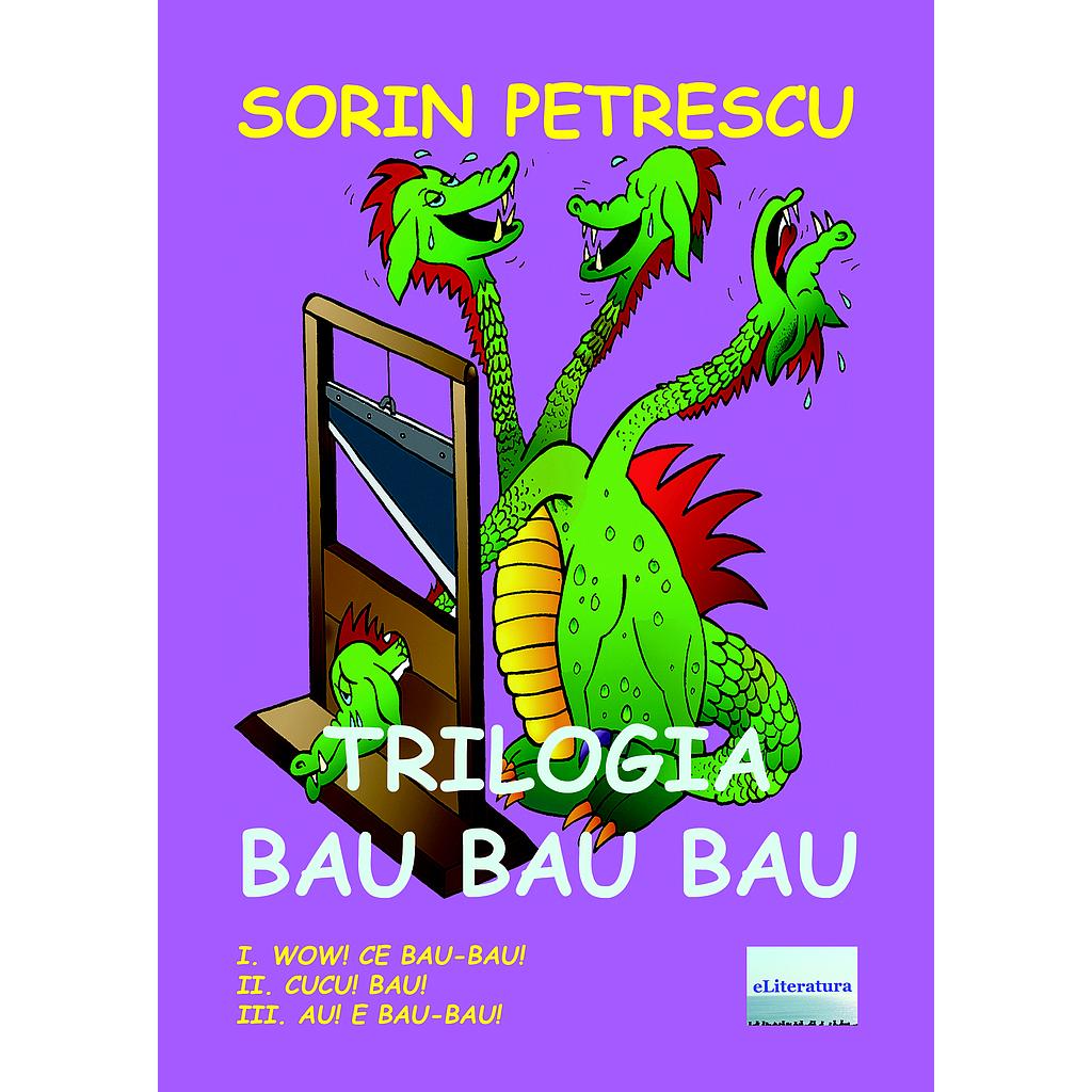 Trilogia Bau Bau Bau