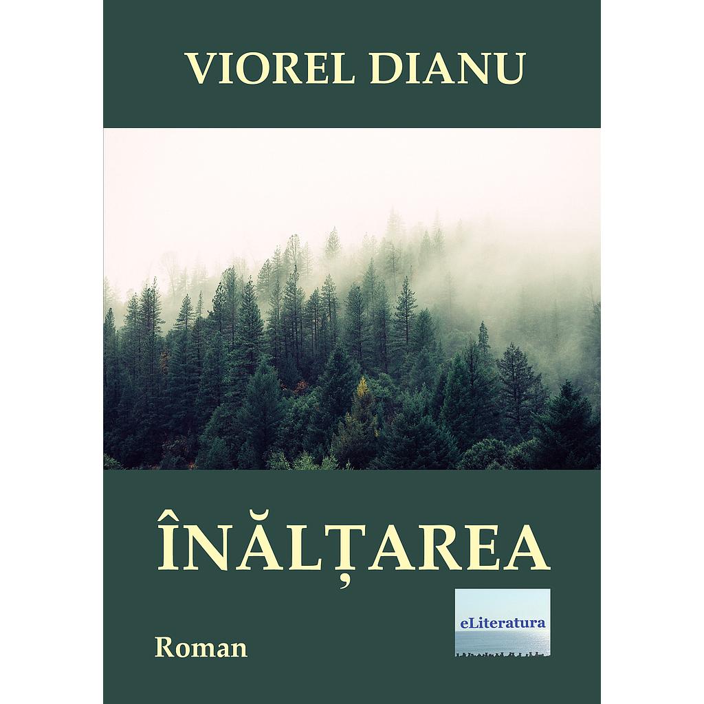 Înălțarea. Roman