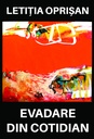Evadare din cotidian. 