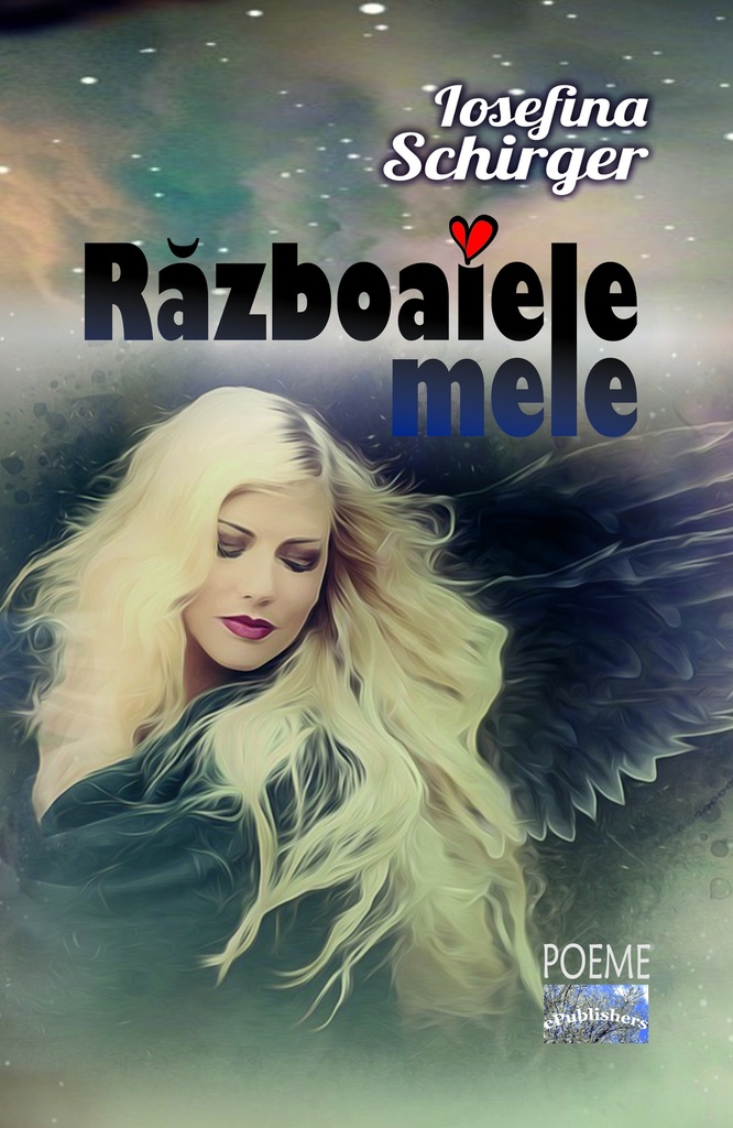 Războaiele  mele. Poeme