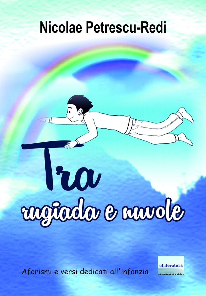 Tra rugiada nuvole