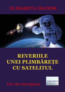 Reveriile unei plimbărețe cu satelitul