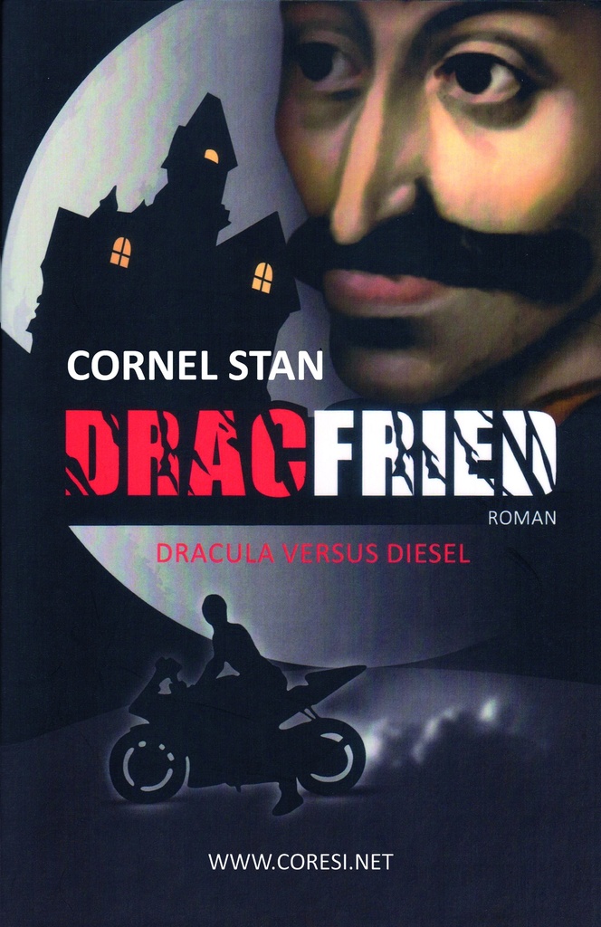 Dracfried. Dracula versus Diesel - Ed. limba germană