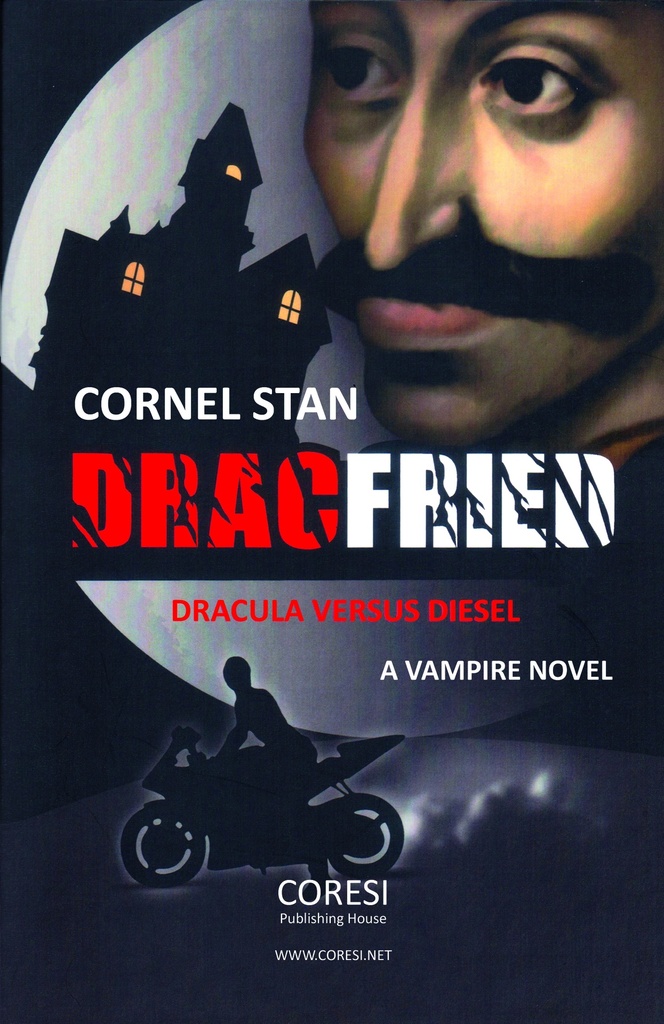 Dracfried. Dracula versus Diesel - Ed. limba engleză