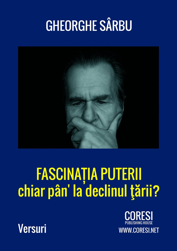 Fascinația puterii chiar pân' la declinul țării?