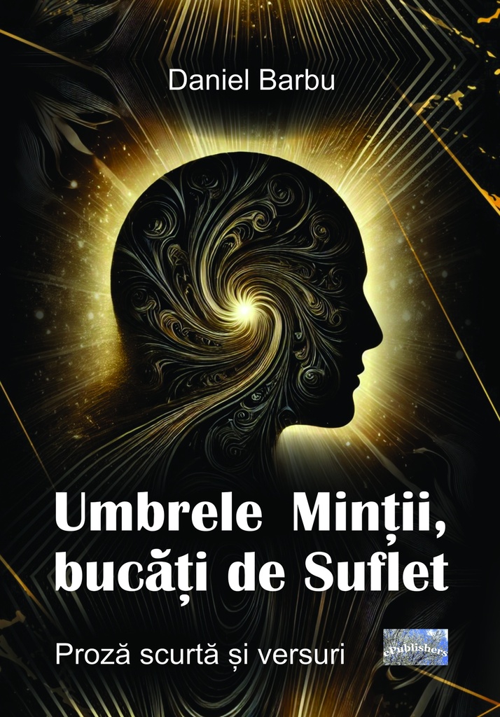 Umbrele Minții, bucăți de Suflet