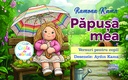 Păpușa mea. Versuri pentru copii. Autor: Ramona Kama