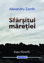 Sfârșitul măreției. Eseu filosofic