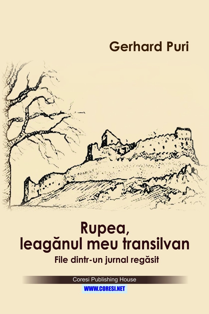 Rupea, leagănul meu transilvan