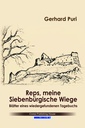 Reps, meine Siebenbürgische Wiege
