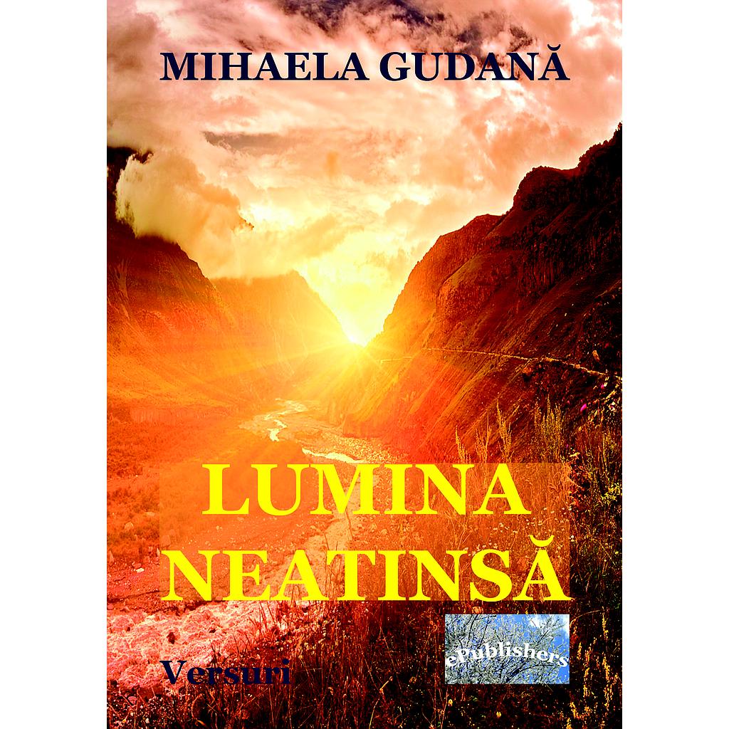 Lumina neatinsă