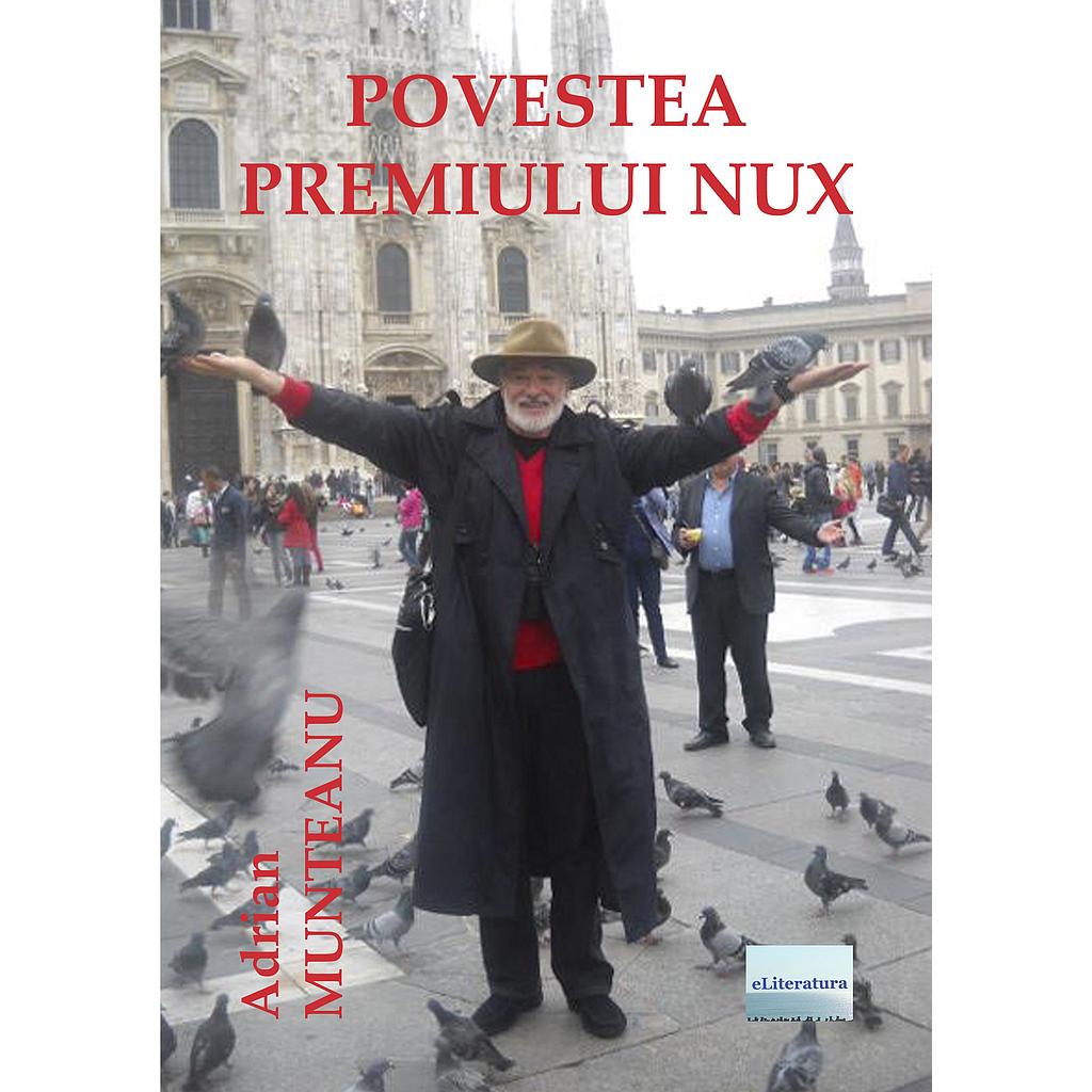 Povestea Premiului Nux