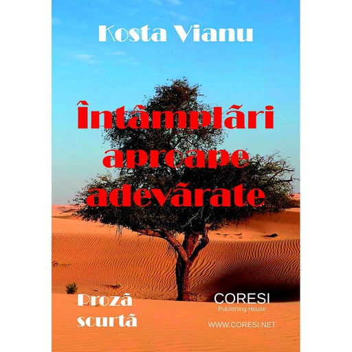 [978-606-996-185-8] Întâmplări aproape adevărate. Proză scurtă