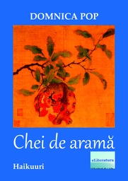 [978-606-001-055-5] Chei de aramă. Haikuuri