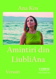 [978-606-996-284-8] Amintiri din LiubliAna. Versuri